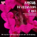 Visuel go amour desillusions et moi