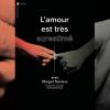 Visuel go l amour est tres surestime